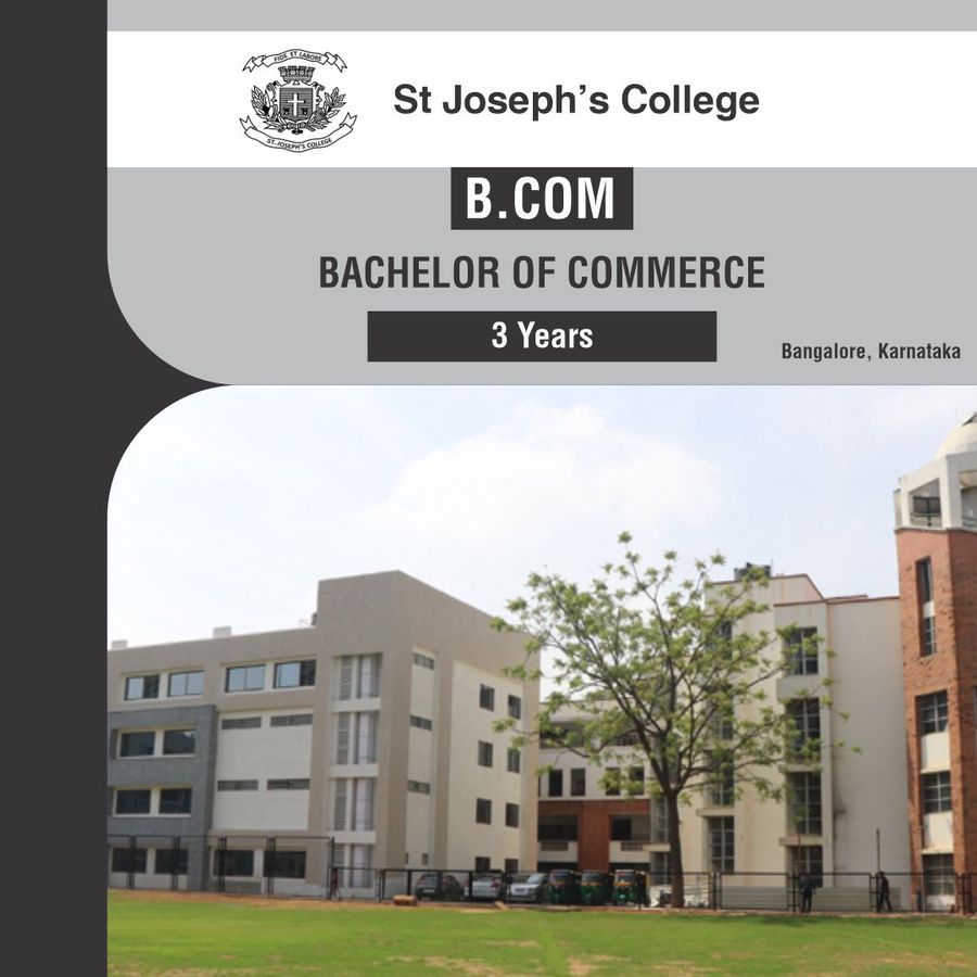 Bachelor of Commerce [B.Com] at St Joseph’S College, Bengaluru/Bangalore